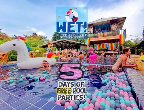 WET! a Pool Party Hostel by Wild &amp; Wandering